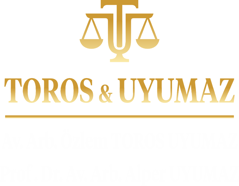 TOROS & UYUMAZ Hukuki Danışmanlık - Avukatlık - Arabuluculuk